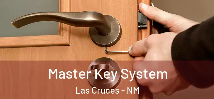  Master Key System Las Cruces - NM